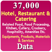 37,000 Companies - Hotel, Restaurant & Catering Equipments, Products, Materials & Services Data (Related To Food, Food Processing, Kitchen, Cutlery, Crockery, Hospitality, Amenities Etc.) - In Excel Format