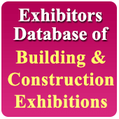 16250 Exhibitors of 42 Exhibitions Related to Construction, Hardware, Interior, Wood, Glass, Stone Etc. - In Excel Format (Exhibition Wise)