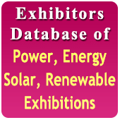 12688 Exhibitors of 50 Exhibitions Related to Power, Energy, Solar, Renewable - In Excel Format (Exhibition Wise)