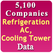 5,100 Companies - Refrigeration, AC, Cooling Tower, Freezer, Humidifier, Air Curtain, Vessels, Compressors etc. Products & Spares Data - In Excel Format