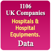 1106 UK Companies Hospitals & Hospital Equipments Data - In Excel Format