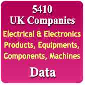 5410 Companies UK Electrical & Electronics Products, Equipments, Components, Machines Data - In Excel Format