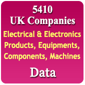 5410 Companies UK Electrical & Electronics Products, Equipments, Components, Machines Data - In Excel Format