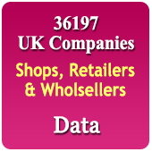 36,197 Companies UK Shops, Retailers & Wholesellers Related To Food, Electronics, Fashion, Garments, Cosmetics, Healthcare, House Hold Etc. Data - In Excel Format