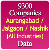 9300 Companies from Aurangabad / Jalgaon / Nashik Business, Industry, Trades ( All Types Of SME, MSME, FMCG, Manufacturers, Corporates, Exporters, Importers, Distributors, Dealers) Data - In Excel Format