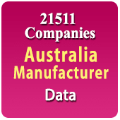 21511 Companies - Australia Manufacturers (All Types) Data - In Excel Format