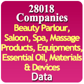 28018 Companies - Beauty Parlour, Saloon, Spa, Massage Products, Equipments, Essential Oil, Materials & Devices Data - In Excel Format