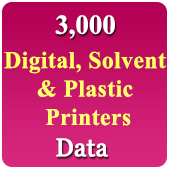 3,000 Companies - Digital, Solvent, Plastic Printers (All India) Data - In Excel Format