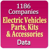 1186 Companies - Electric Vehicles Parts, Kits & Accessories Data (Motors, Conversion Kits, Controllers, Brakes, Lights, Shockers, Meter Etc.) - In Excel Format