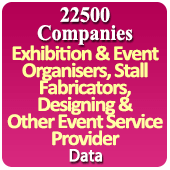 22500 Companies - Exhibition & Events Organisers, Stall Fabricator & Design & Other Event Service Providers Data - In Excel Format