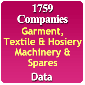 1759 Companies - Garment, Textile & Hosiery Machinery & Spares Data - In Excel Format