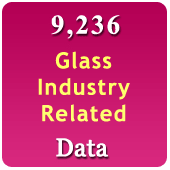 9,236 Companies - Glass Industry Products, Machinery & Fittings (All India) Data - In Excel Format