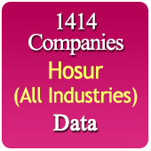 1260 Companies from Hosur Business, Industry, Trades ( All Types Of SME, MSME, FMCG, Manufacturers, Corporates, Exporters, Importers, Distributors, Dealers) Data - In Excel Format