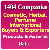 1404 Companies Cosmetic, Herbal, Perfume International Buyers & Exporters Products & Materials From +90 Countries Data - In Excel Format