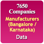 7650 Bangalore / Karnataka Manufacturers (All Trades) Data - In Excel Format