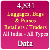 4,831 Companies - Retailers & Traders - Luggages, Bags & Purses (All India - All Types) Data - In Excel Format