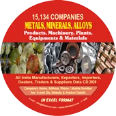 15,134 Companies - Metals, Minerals & Alloys Products, Machinery, Plants, Equipments & Materials  Data - In Excel Format