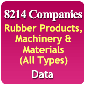 8214 Companies - Rubber Products, Machinery & Materials (All Types) Data - In Excel Format