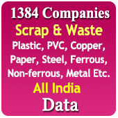 1,384 Companies - Scrap & Waste (Plastic, PVC, Copper, Paper, Steel, Ferrous, Non-Ferrous, Metal Etc.) Data - In Excel Format