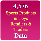 4,576 Companies - Retailer & Traders - Sports Products & Toys (All India - All Types) Data- In Excel Format