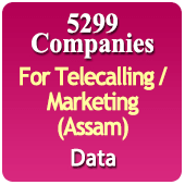 For Telecalling / Marketing Data From Assam - 5299 B2B Companies Data - All Types Manufacturers, Exporters, Importers, Corporates, Distributors, Dealers, Retailers, Professionals Etc. - In Excel Format