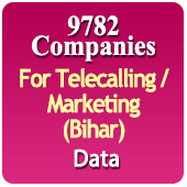 For Telecalling / Marketing Data From Bihar - 9782 B2B Companies Data - All Types Manufacturers, Exporters, Importers, Corporates, Distributors, Dealers, Retailers, Professionals Etc. - In Excel Format