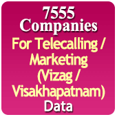 For Telecalling / Marketing Data From Vizag / Visakhapatnam - 7555 B2B Companies Data - All Types Manufacturers, Exporters, Importers, Corporates, Distributors, Dealers, Retailers, Professionals Etc. - In Excel Format