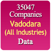 35047 Companies from VADODARA Business, Industry, Trades ( All Types Of SME, MSME, FMCG, Manufacturers, Corporates, Exporters, Importers, Distributors, Dealers) Data - In Excel Format